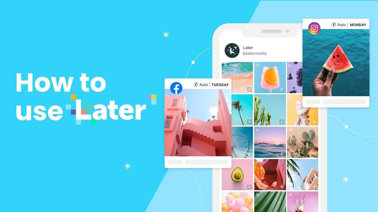 How to Use Later to Manage Your Social Media Accounts thumbnail