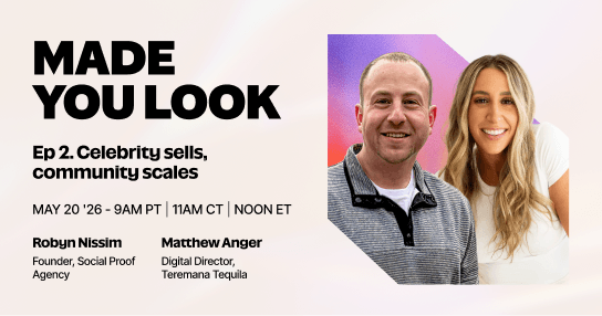 Join our upcoming live expert session Made You Look episode 2: Celebrity sells, community scales on May 20 9am PT/noon ET